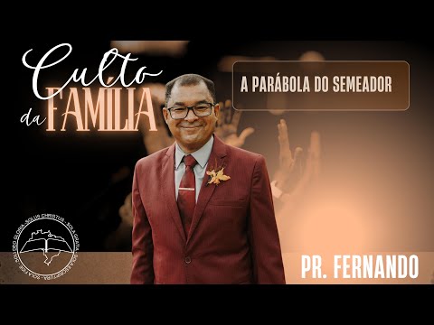 A parábola do semeador | Pr. Fernando | IEPBC Planaltina Go
