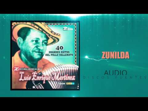 Zunilda  - Luis Enrique Martinez / Discos Fuentes