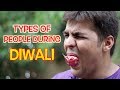 Types Of People During Diwali Ashish Chanchlani