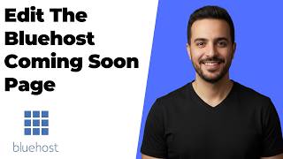 Can You Edit The Bluehost Coming Soon Page [Easy Fix Guide]