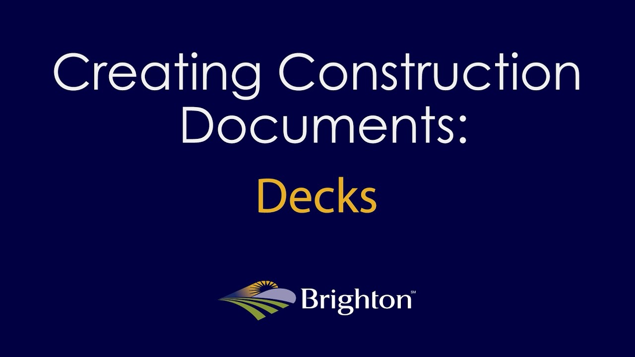 Creating Construction Documents: Decks
