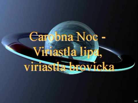 Carobna Noc - Viriastla lipka viriastla borovicka