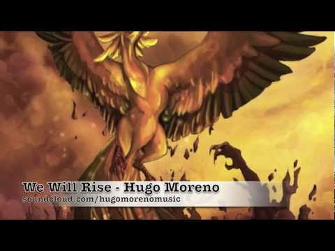 We will Rise - Hugo Moreno (Epic Orchestral/Dramatic)