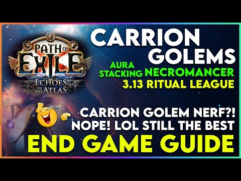 Carrion Golems Aura Stacking Low Life Necromancer End Game Build Guide for 3.13 Ritual League