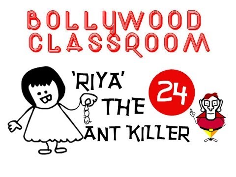 Bollywood Classroom | Riya the Ant Killer |  Episode 24