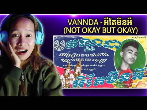 VANNDA - អីតែមិនអី (NOT OKAY BUT OKAY) [OFFICIAL AUDIO] Reaction