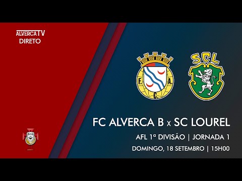 DIRETO | FC Alverca B x SC Lourel