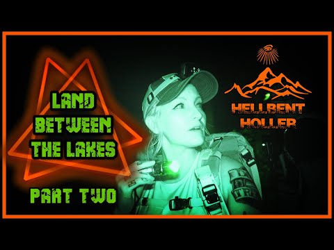 Land Between The Lakes: Part Two - The Search For Dogman Continues -
