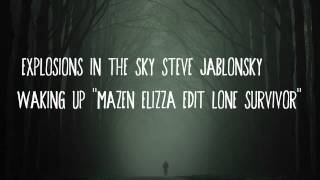 Explosions In The Sky   Waking Up