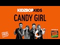 KIDZ BOP Kids - Candy Girl (KIDZ BOP Halloween)