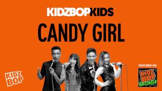 KIDZ BOP Kids - Candy Girl (KIDZ BOP Halloween)