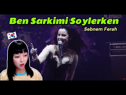 [K-react]  Şebnem Ferah - Ben Şarkımı Söylerken (ENG, TUK)