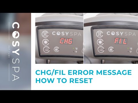 CHG/FIL Filter Clean & Change Error Message Cosy Spa Pump