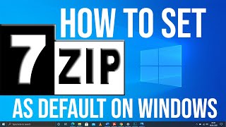 set 7zip as default in windows 7,8 & 10