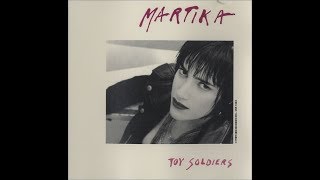 Martika - Toy Soldiers (1988 LP Version) HQ