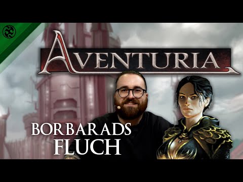 Aventuria: Borbarads Fluch | mit Philipp und Chris, äh Markus