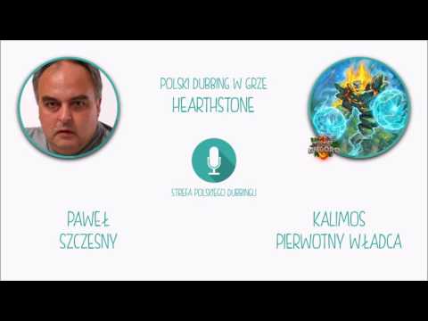 Polski Dubbing w grze Hearthstone - Paweł Szczesny jako Kalimos, Pierwotny Władca