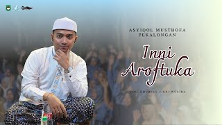 Download lagu INNI AROFTUKA - ASYIQOL MUSTHOFA PEKALONGAN | VOC. FIKRI WULIDA mp3 Download lagu INNI AROFTUKA - ASYIQOL MUSTHOFA PEKALONGAN | VOC. FIKRI WULIDA mp3