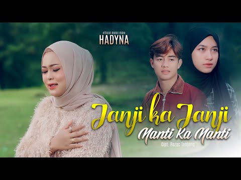 Hadyna - Janji Ka Janji Nanti Ka Nanti (Official Music Video)