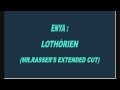 Enya : Lothórien (Mr.Rasser's Extended Version)
