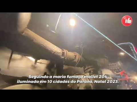 Maria fumaça Mallet 204 Paraná 9 natal 2023 Valter Santos 