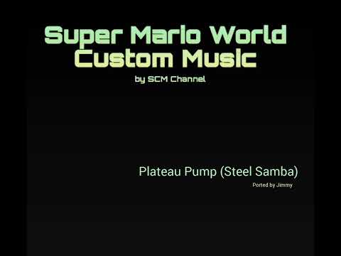 SMW Custom Music Track 1117 - [CUSTOM] Plateau Pumps (Steel Samba)