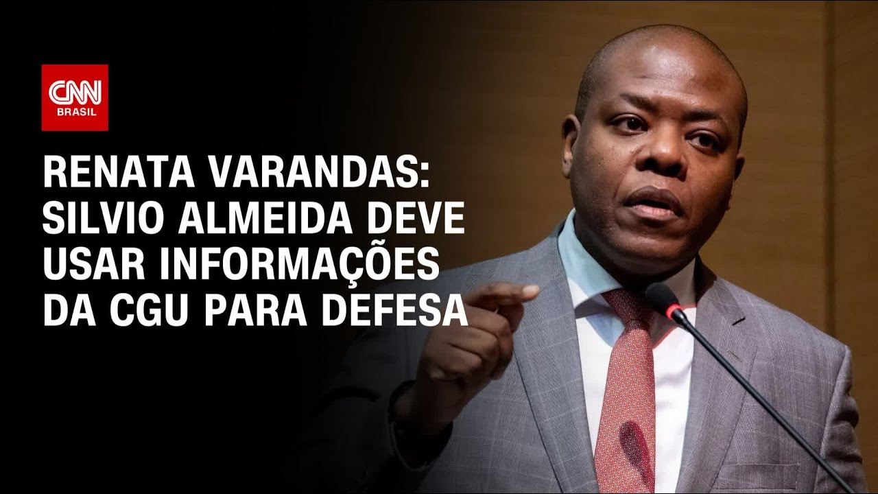 Renata Varandas: Silvio Almeida deve usar informações da CGU para defesa | CNN 360º