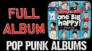 Bowling For Soup, The Dollyrots &amp; Patent Pending - One Big Happy! (FULL ALBUM)