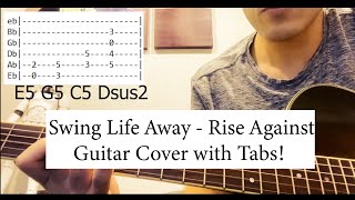 Swing Life Away Acoustic - Rise Against Guitar Cover (with Tabs) | Tutorial