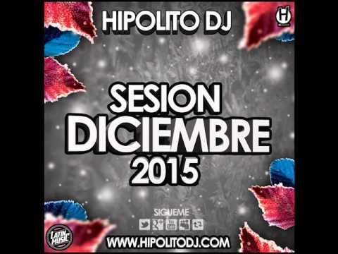 12.Hipolito Dj - Sesion Diciembre 2015