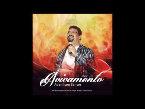 É Lindo Ver Tua Glória - Adenilson Santos
