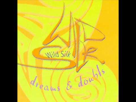 Wild Silk - Are ye sleeping Maggie.wmv