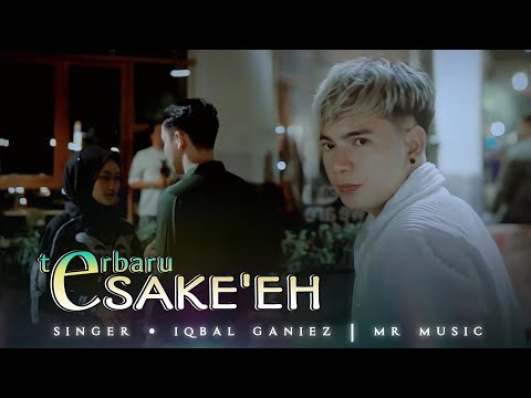 ESAKE'EH - IQBAL GHANIZ  MR MUSIC (Oficial Musik video)