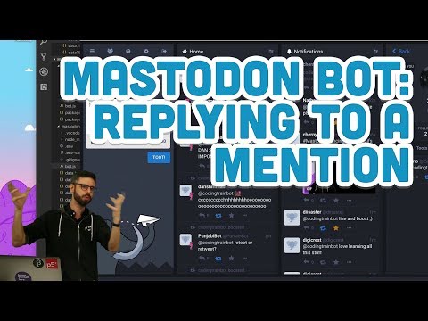 4.7: Mastodon機器人--回覆提及的內容 (4.7: Mastodon Bot - Replying to a Mention)