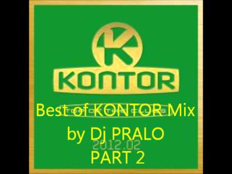 Best of Kontor 2012.02 by Dj Pralo PART 2