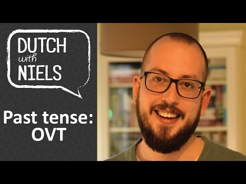 Learn Dutch: OVT (the Simple Past tense) - with Niels!