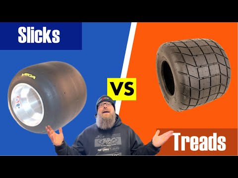Slicks Vs Treads (kart tires)