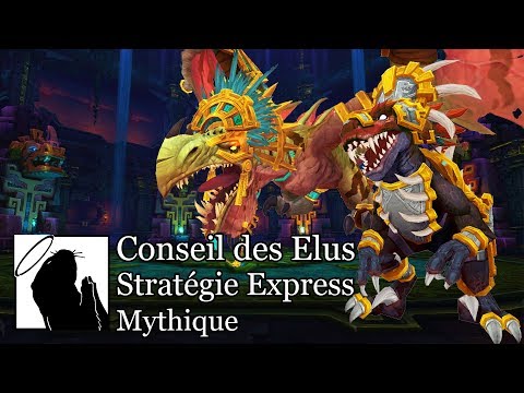 Conseil des Elus (Mythique) - Stratégie Express