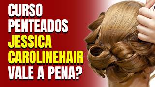 CURSO PENTEADOS: Curso Penteados Jessica CarolineHair | Curso Penteados Online