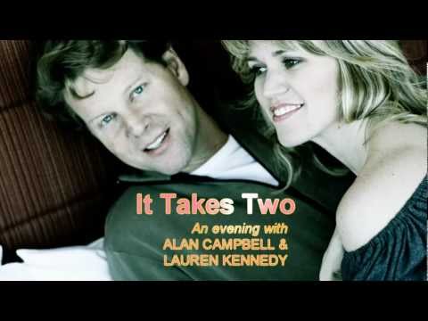 IT TAKES TWO: An Evening with Lauren Kennedy & Alan Campbell