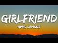 Avril Lavigne - Girlfriend (Lyrics)