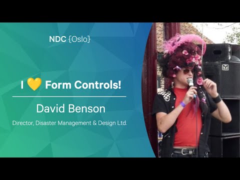 I ♥️ Form Controls! - David Benson - NDC Oslo 2022 - YouTube