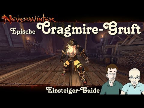 NEVERWINTER: Epische Cragmire-Gruft (Meister) Einsteiger-Guide - Anfänger Tutorial Tipp PS4 deutsch
