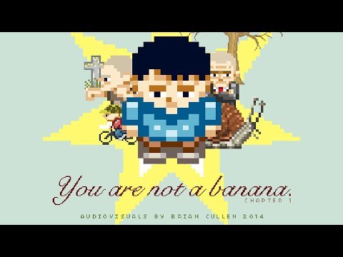 You Are Not A Banana