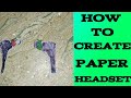 HOW TO CREATE PAPER HEADSET/#shorts