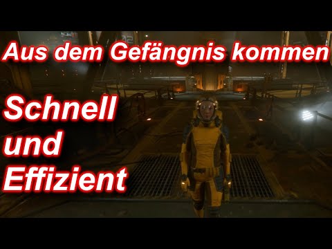 Schnell und Effizient aus dem Gefängnis kommen - Star Citizen