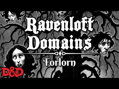 Forlorn a Ravenloft Domain of Dread | D&D Lore