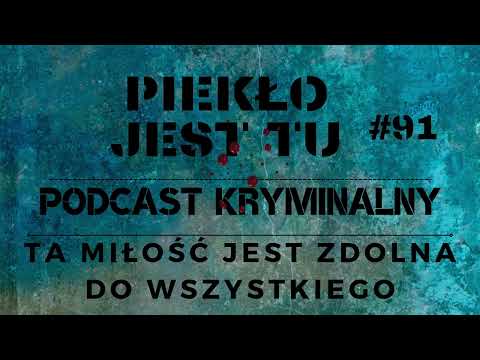 Podcast 91. Ta miłość jest zdolna do wszystkiego