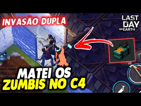 MATEI OS ZUMBIS NO C4 NA INVASÃO DUPLA - Last Day On Earth