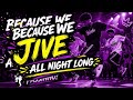 Because We Jive All Night Long Remix 2026